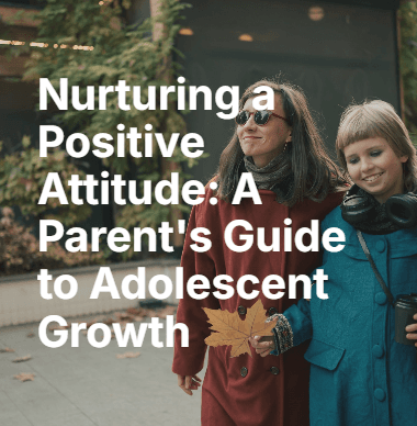 Nurturing A Positive Attitude